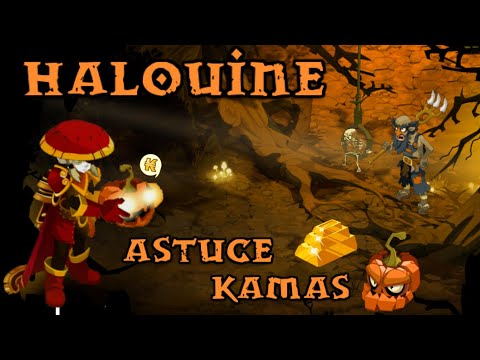 ASTUCE KAMAS : HALOUINE
