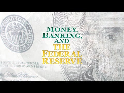 Money Banking And The Federal Reserve