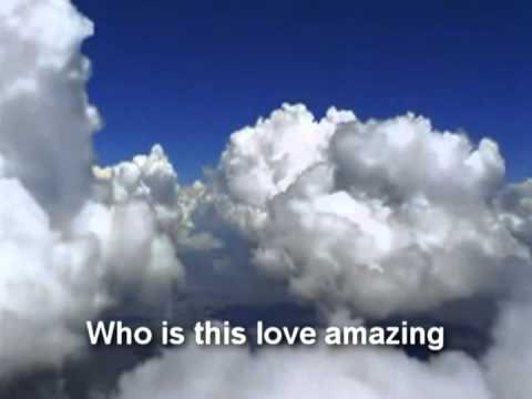 Thumbnail for Who Is This Love Amazing video