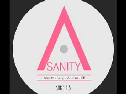 Alex M (Italy) - And You (Original Mix)