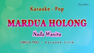 Download lagu Mardua Holong - Karaoke NADA WANITA - OMEGA TRIO - POP BATAK mp3