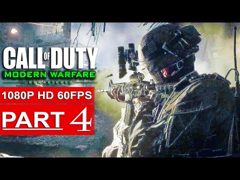 CALL OF DUTY MODERN WARFARE REMASTERED Gameplay Walkthrough Part 4 [1080p HD 60FPS] - No Commentary