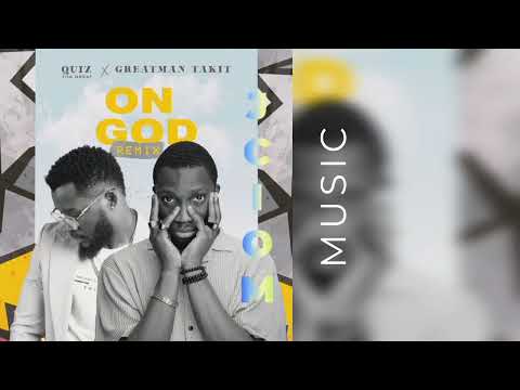 Quiz Tha Great x Greatman Takit - On God (Remix)