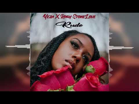 Yeza & Rory StoneLove - Rude [2024 Release]