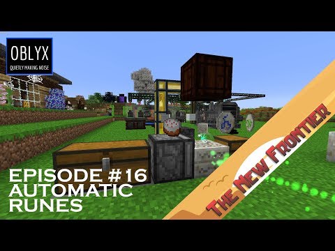 The New Frontier - Automatic Runes - E16