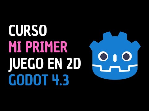 Godot 4 3 Crea Tu Primer Juego en 2D desde Cero Tutorial 2024