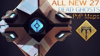 Destiny - ALL NEW 27 DEAD GHOSTS on PvP MAPS! Custom Matches | Rise of Iron