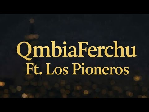 MAL HERIDO (VERSIÓN 2026) QmbiaFerchu Ft. Los Pioneros