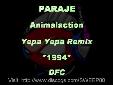 PARAJE - Animalaction [Yepa Yepa Remix] *1994* [DFC0201-DFC]