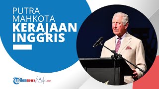 Profil Pangeran Charles - Putra Mahkota Kerajaan Inggris