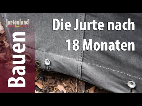 Die Jurte nach 18 Monaten - Jurtenland