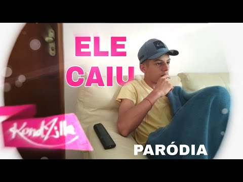 ELE CAIU |Paródia: Kevin O Chris-Evoluiu Feat. Sodré