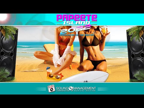 *Best Mix* PAPEETE 2022 (Compilation EDM & CLUB) - Selected by MC Groove Mixed by Cicco DJ