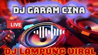 Download lagu DJ LAMPUNG VIRAL || DJ GARAM CINA || DJ VIRAL 2025 || DJ VIRAL TIKTOK || GARAM CINA LAMPUNG mp3 Download lagu DJ LAMPUNG VIRAL || DJ GARAM CINA || DJ VIRAL 2025 || DJ VIRAL TIKTOK || GARAM CINA LAMPUNG mp3
