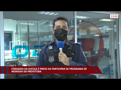 Foragido da justiça é preso ao participar de programa de moradia da Prefeitura 12 01 2022