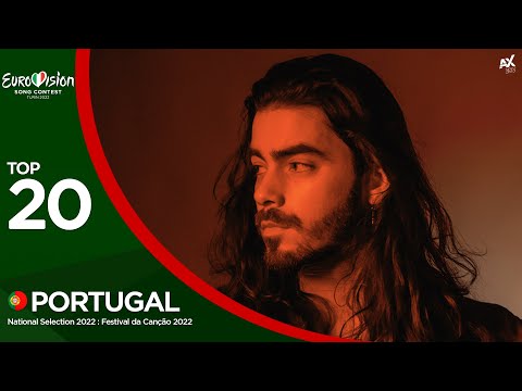 Eurovision 2022: National Selection 🇵🇹 Portugal (Festival da Canção 2022) - Top 20