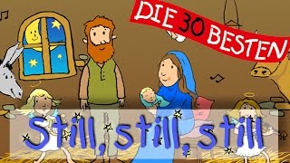 Still still still weil's Kindlein schlafen will - Schlaflieder zum Mitsingen || Kinderlieder