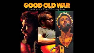 Not Quite Happiness Good Old War