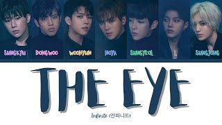 INFINITE (인피니트) | "THE EYE" LYRICS COLOR CODED [HAN/ROM/ENG]