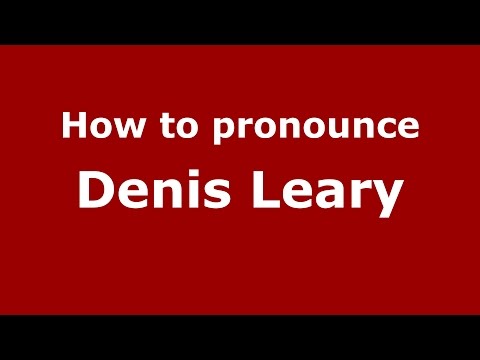How to pronounce Denis Leary (American English/US)  - PronounceNames.com