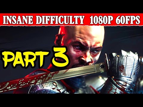 Shadow Warrior 2 Walkthrough Part 3 - Insane Difficulty No Pain No Gain 1080p 60FPS PC/PS4/XONE