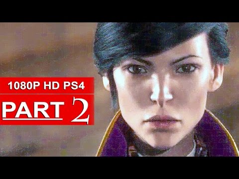 DISHONORED 2 Gameplay Walkthrough Part 2 [1080p HD PS4] - No Commentary