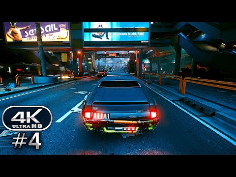 Cyberpunk 2077 Gameplay Walkthrough Part 4 - Cyberpunk 2077 PC 4K 60FPS (No Commentary)