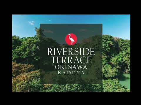 RIVERSIDE TERRACE Okinawa KADENA