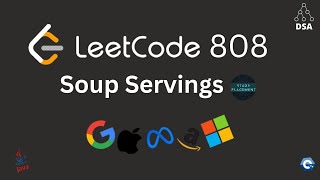 YouTube video 'Leetcode 808 🔥 Soup Servings | Optimal DP + Probability Explained'