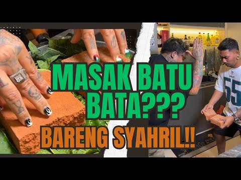 COOKING BRICKS??? WITH SYAHRIL!!!