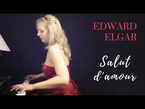 Edward Elgar: Salut d'amour - Lydia Maria Bader, piano