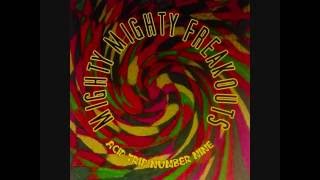 Freakout Number Two - Mighty Mighty Freakouts