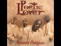 Poetic Lover - Let's take our time