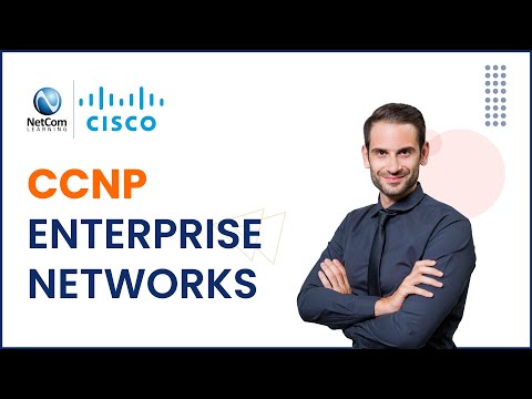CCNP Enterprise Networks | CCNP Enterprise Certification Training | NetCom Learning