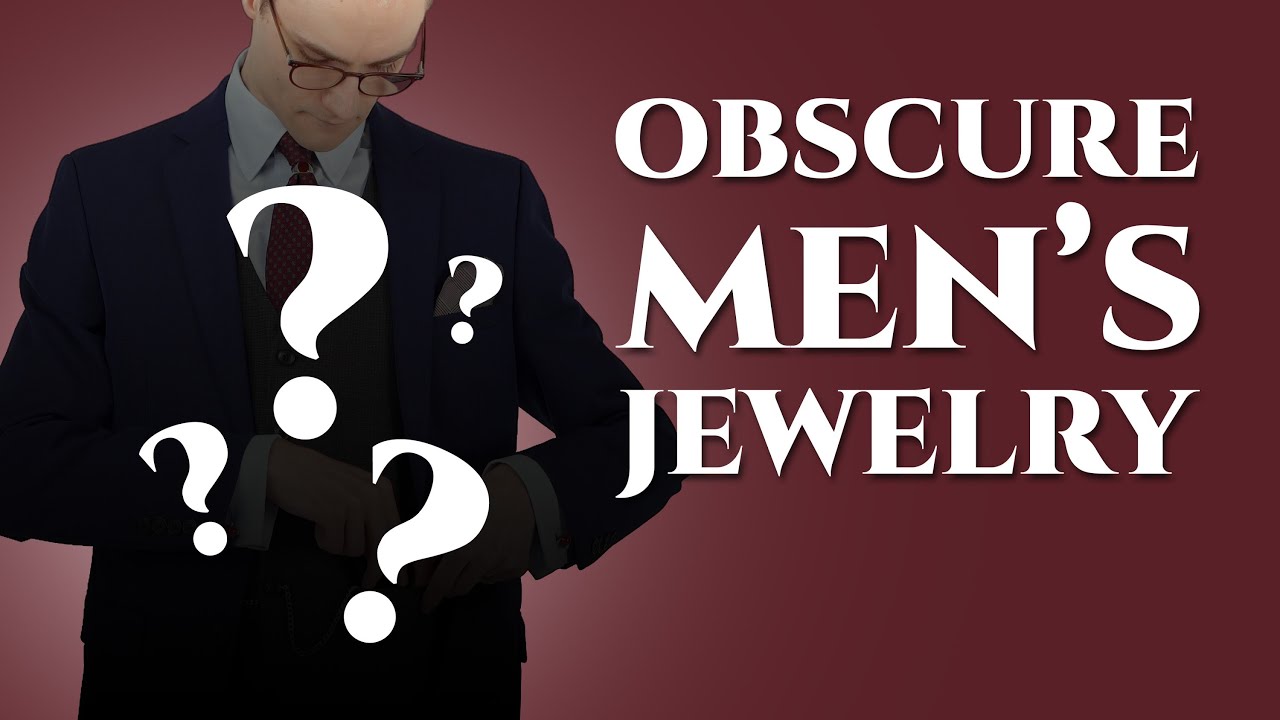 They Wore What?! 10 Obscure Men's Accessories & Jewelry