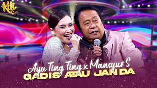 Download lagu BEGITU MESRA!! Ayu Ting-Ting X Mansyur S - Gadis Atau Janda | KONTES KDI 2023 mp3 Download lagu BEGITU MESRA!! Ayu Ting-Ting X Mansyur S - Gadis Atau Janda | KONTES KDI 2023 mp3