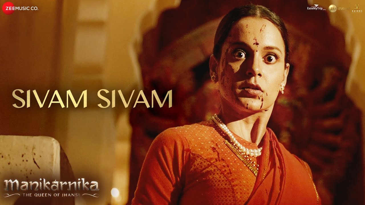 Sivam Sivam Lyrics  | Manikarnika: The Queen of Jhansi (Tamil) | Atul Kulkarni | Jithin Raj | Shankar-Ehsaan-Loy