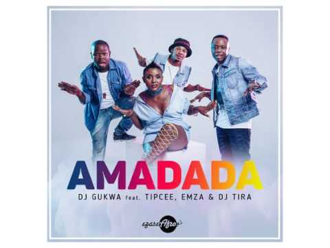 DJ Gukwa - Amadada Feat. Dj Tira Emza Tipcee
