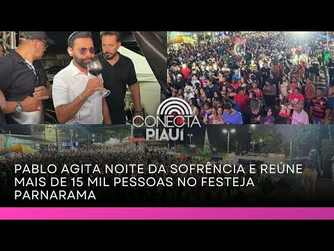 Pablo agita noite da sofrência e reúne mais de 15 mil pessoas no Festeja Parnarama