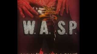 W.A.S.P. - Animal (Fuck Like A Beast) + lyrics↓