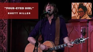 Four-Eyed Girl -- Rhett Miller | Live at Pico Union Project