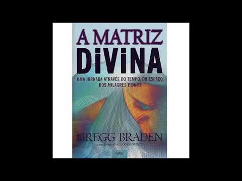 A Matriz Divina - Gregg Braden