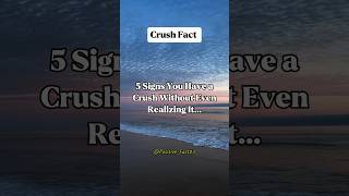 5 Signs You have a crush without even realizing it...#shorts #psychologyfacts