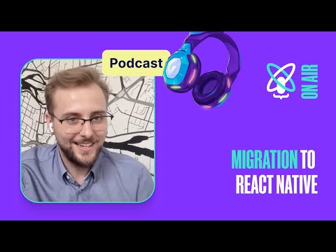 Migration to React Native | React Universe On Air #13