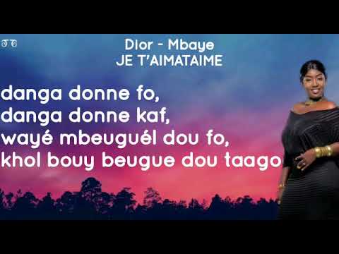 Dior Mbaye je t’aimetaime