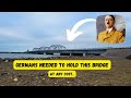 Hitler`s WW2 bridge is still here. The Germans needed to hold that bridge..
