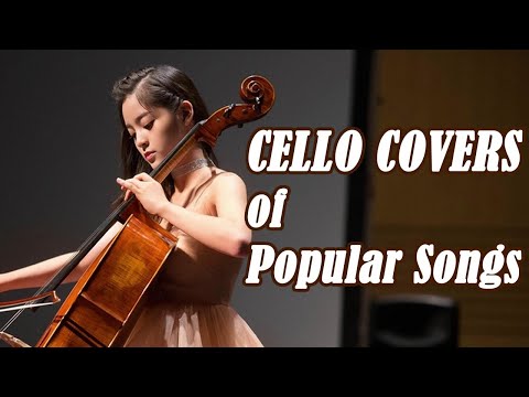 Top Cello Covers of Popular Songs 2018 | Best Instrumental Cello Covers All Time