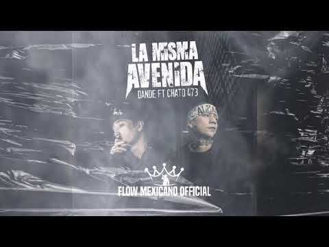 La Misma Avenida - Dande Ft. Chato 473 (Audio)