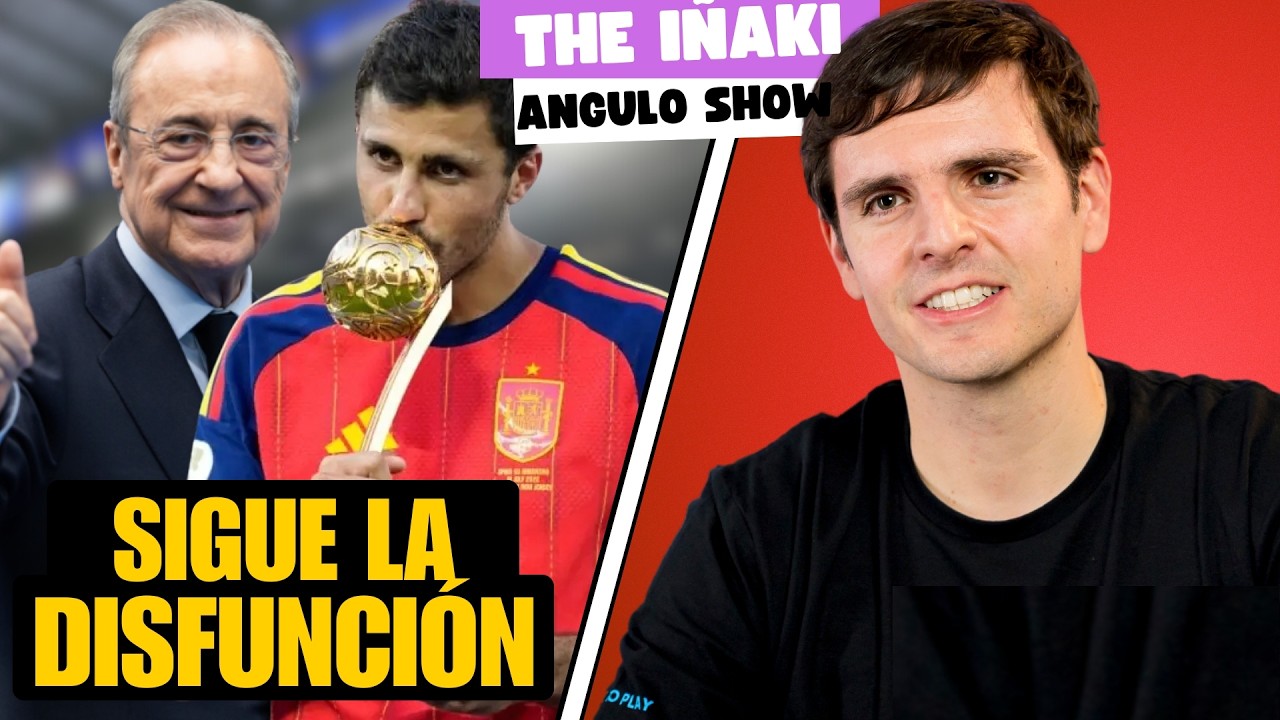 RODRI NO Y TCHOUAMENI SÍ: ODIAN ESPAÑA | THE IÑAKI ANGULO SHOW 21/7