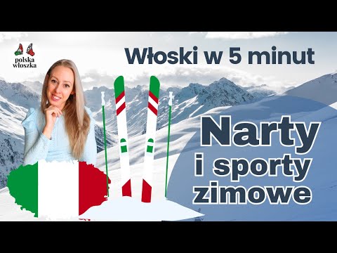 Włoski w 5 minut - lekcja: sporty zimowe - włoskie słówka i zwroty dla początkujących